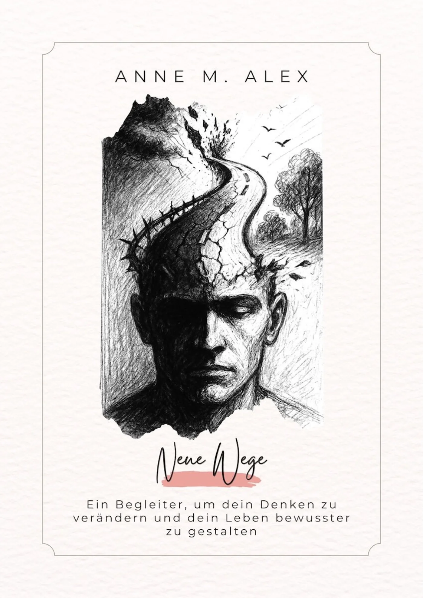 Buch Neue Wege von Anne M. Alex